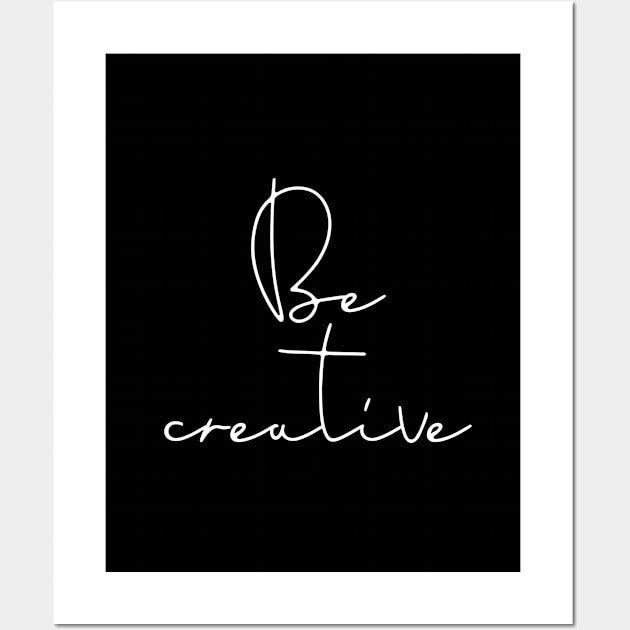 Be Creative Wall Art by LemonBox